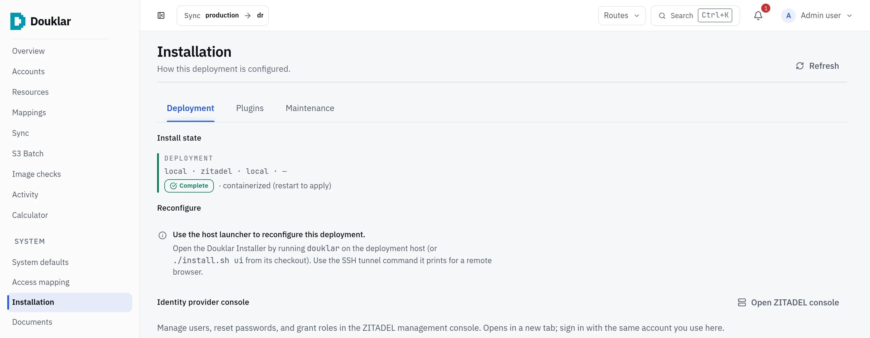 Douklar console Installation page: a local deployment with bundled ZITADEL sign-in, install state complete, and how to reconfigure it.